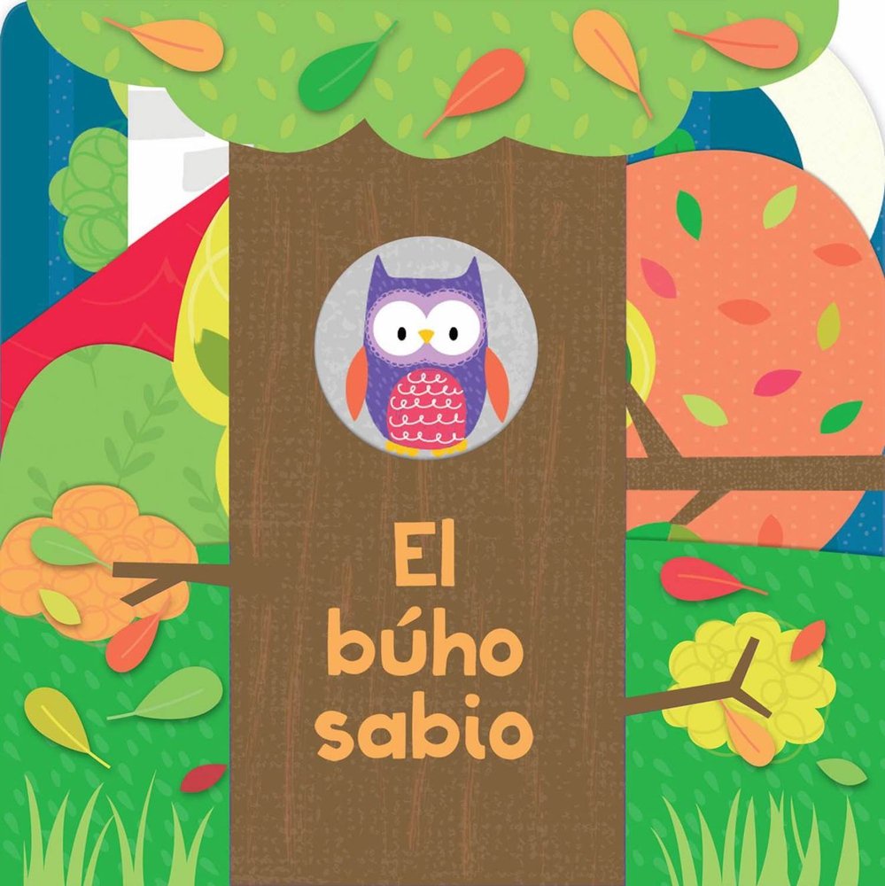 El Buho Sabio Libros De Carton Troquelados Spanish Edition Kidsbooks 9781628854985 Amazon Com Books