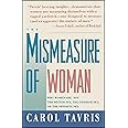 The Mismeasure of Woman