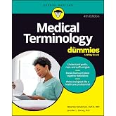 Medical Terminology For Dummies