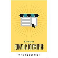 Formation DropShipping: Français (French Edition) book cover Formation DropShipping: Français (French Edition) book cover