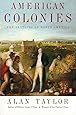 American Colonies: The Settling of North America, Vol. 1