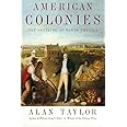 American Colonies: The Settling of North America, Vol. 1
