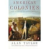 American Colonies: The Settling of North America, Vol. 1