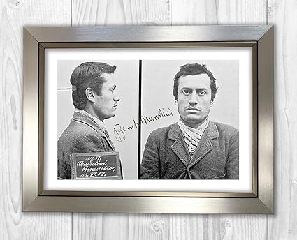 Benito Mussolini Mug Shot With Reproduction Signature Photo Print Silver Frame Amazon Co Uk Kitchen Home
