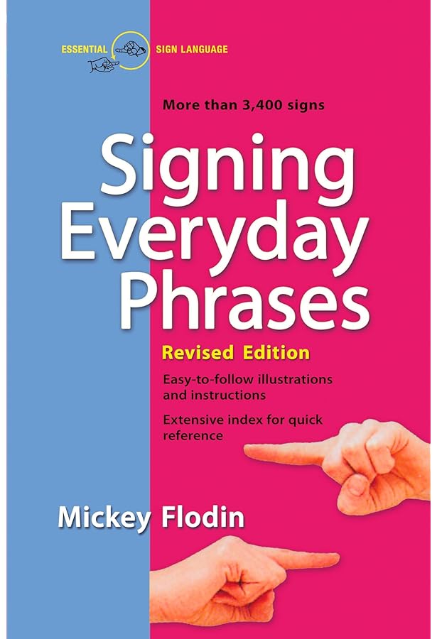 洋書 The American Sign Language phrase book Amazon | The American Sign Language Phrase Book | Fant, Louie J