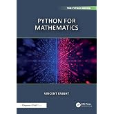 Python for Mathematics (Chapman &amp; Hall/CRC The Python Series)