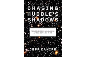 Chasing Hubble's Shadows: The Search for Galaxies at the Edge of Time