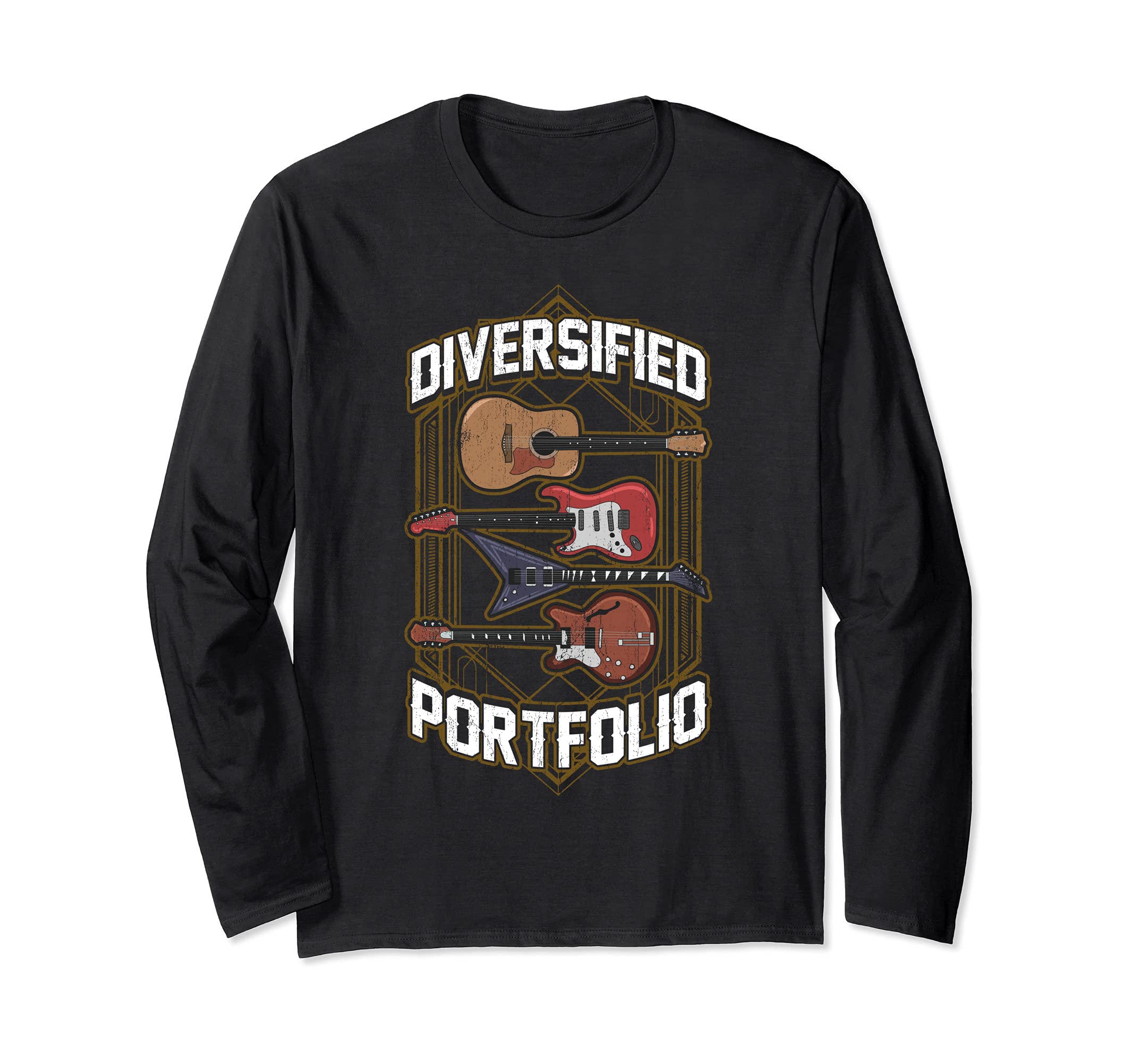 Guitarist Guitar Collector Musician - Diversified Portfolio Long Sleeve T-Shirt