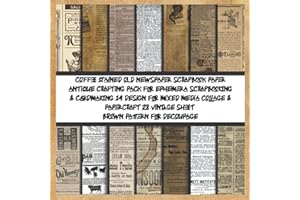 coffee stained old newspaper scrapbook paper antique crafting pack for ephemera scrapbooking & cardmaking 14 design for mixed