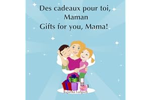Maman livre: Des cadeaux pour toi,Maman. Gifts for you, Mama: Livre Maman 3 enfants, Maman livre Bebe, Maman je t'aime - Livr