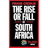 The Rise or Fall of South Africa: Latest scenarios