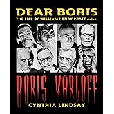 Dear Boris: The Life of William Henry Pratt a.k.a. Boris Karloff (Limelight)