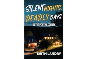 Silent Nights, Deadly Days in the Pontiac County