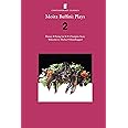 Moira Buffini: Plays 2: Dinner; Dying for It; A Vampire Story; Welcome to Thebes; Handbagged