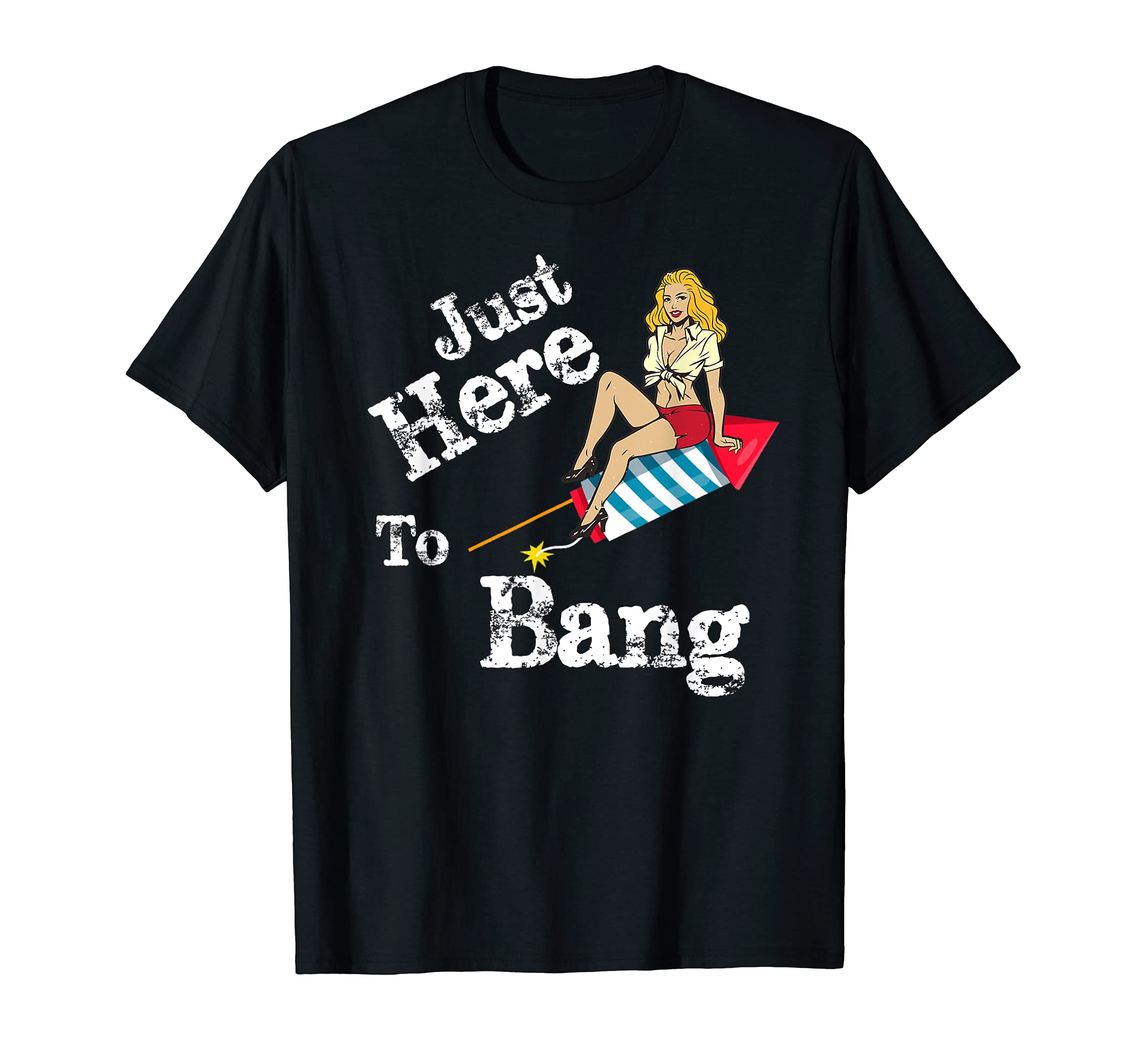 4th Of July Just Here To Bang Firework T-Shirt — image 1