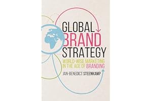 Global Brand Strategy: World-wise Marketing in the Age of Branding