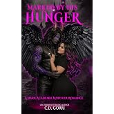 Marked By His Hunger: A Dark Academia Monster Romance (Asgarheim Runevald Institute)