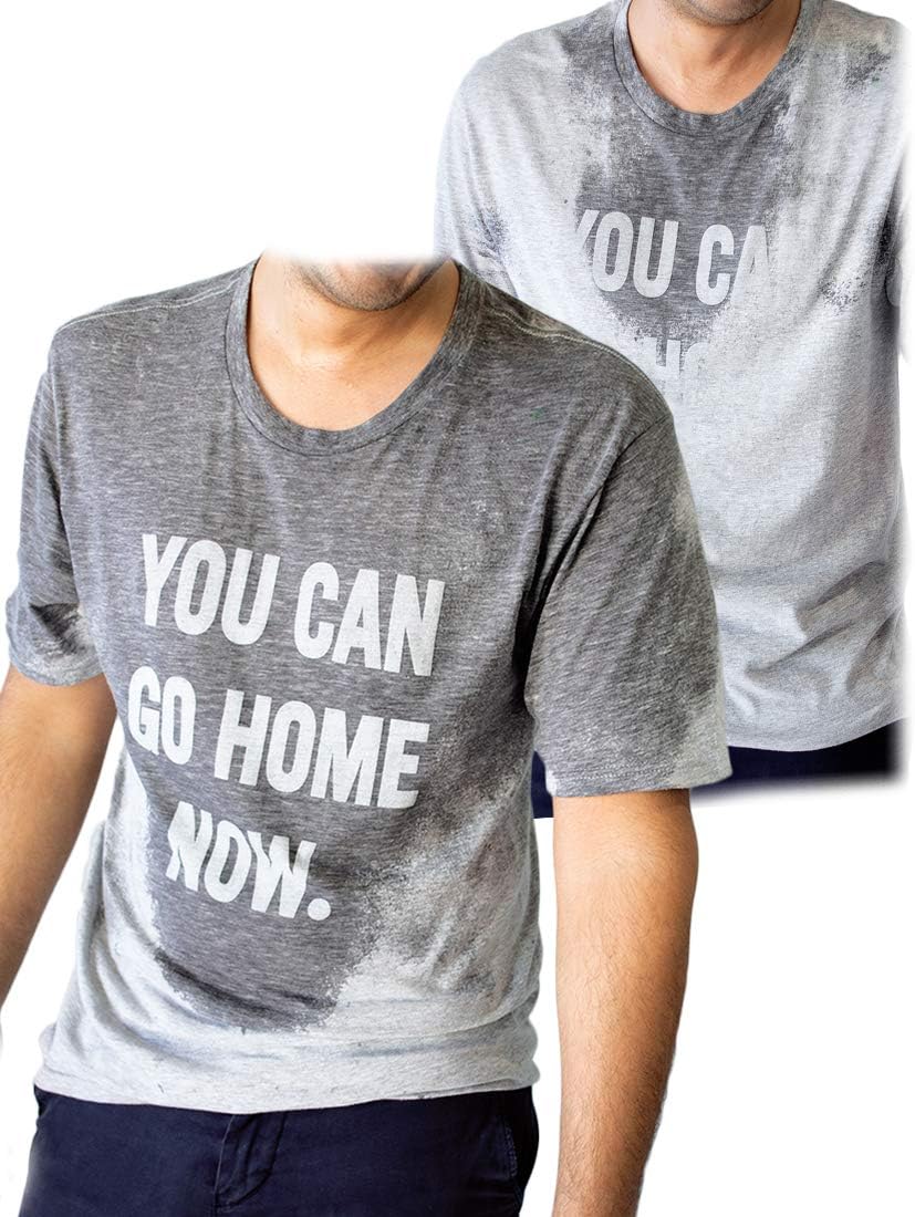 LeRage You Can Go Home Now Hidden Message Gym Shirt Funny Workout Tee