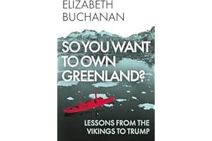 So You Want to Own Greenland?
