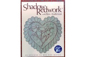 Shadow Redwork with Alex Anderson: 24 Designs to Mix and Match
