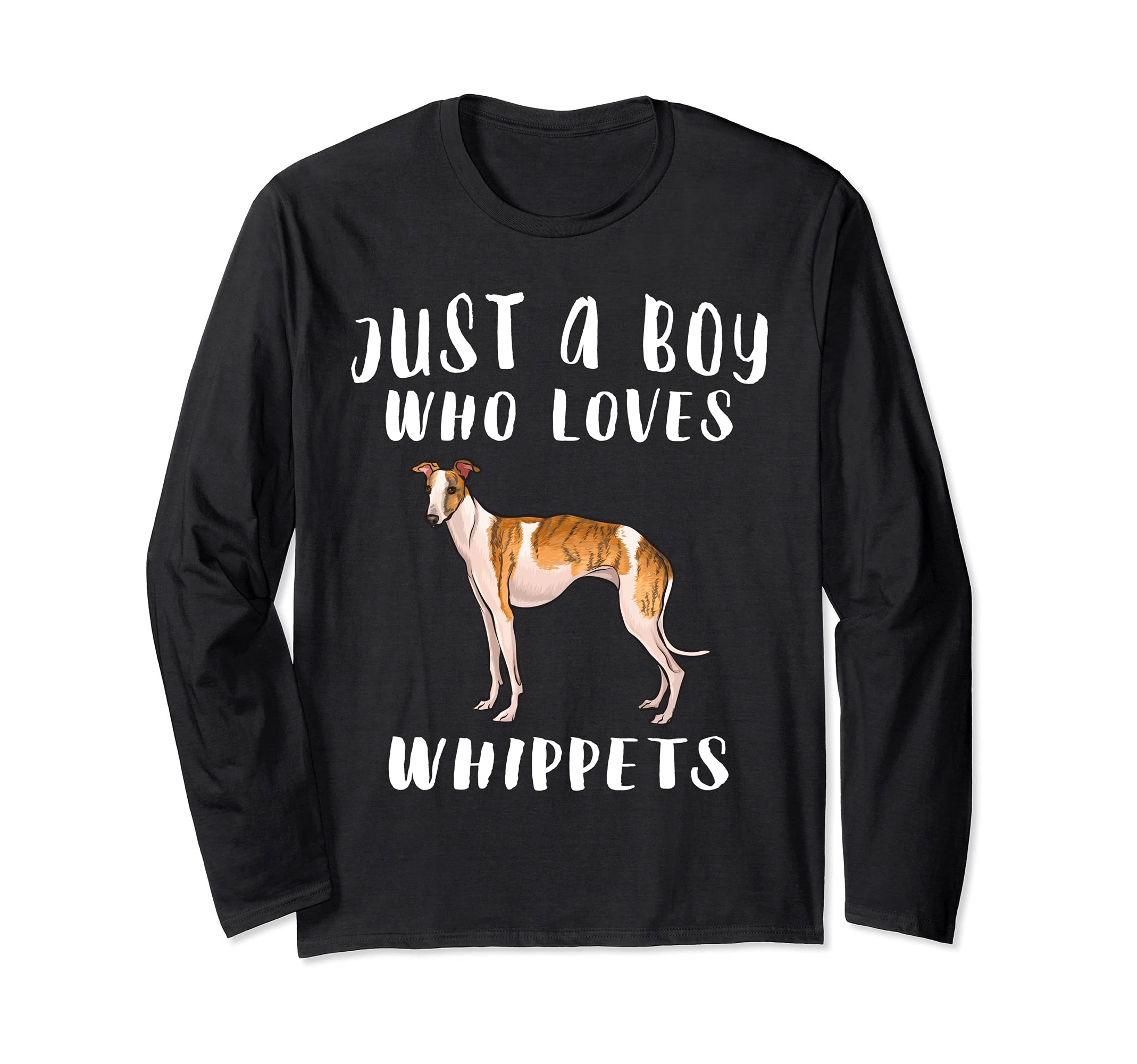Im Just A Boy Who Loves Whippets Dog Lover Long Sleeve T-Shirt
