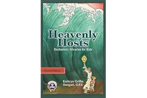 Heavenly Hosts: Eucharistic Miracles for Kids