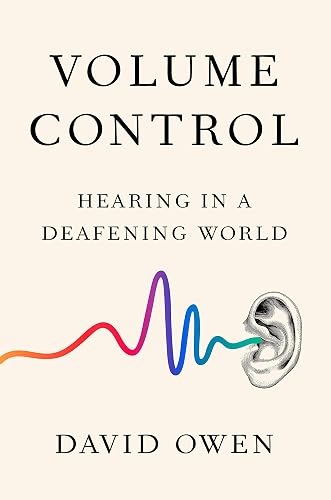 Download Volume Control: Hearing in a Deafening World PDF