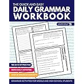 The Quick and Easy Daily Grammar Workbook: Grammar Activities for Middle and High School Students (Quick and Easy English Language Arts)