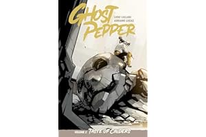 Ghost Pepper Vol. 2: Taste of Cinders