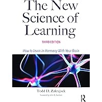 The New Science of Learning [OP]: How to Learn in Harmony With