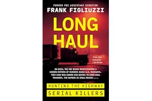 Long Haul: Hunting the Highway Serial Killers
