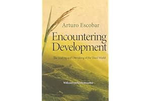 Encountering Development: The Making and Unmaking of the Third World