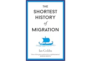 The Shortest History of Migration (Shortest Histories Book 14)