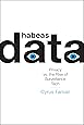 Habeas Data: Privacy vs. the Rise of Surveillance Tech
