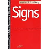Signs (Studies in Phenomenology and Existential Philosophy)