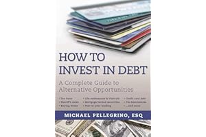 How To Invest in Debt: A Complete Guide to Alternative Opportunities