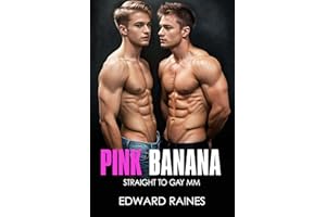 Pink Banana: Straight to Gay First Time MM (Straight to Gay MM Romance Stories Bundle)