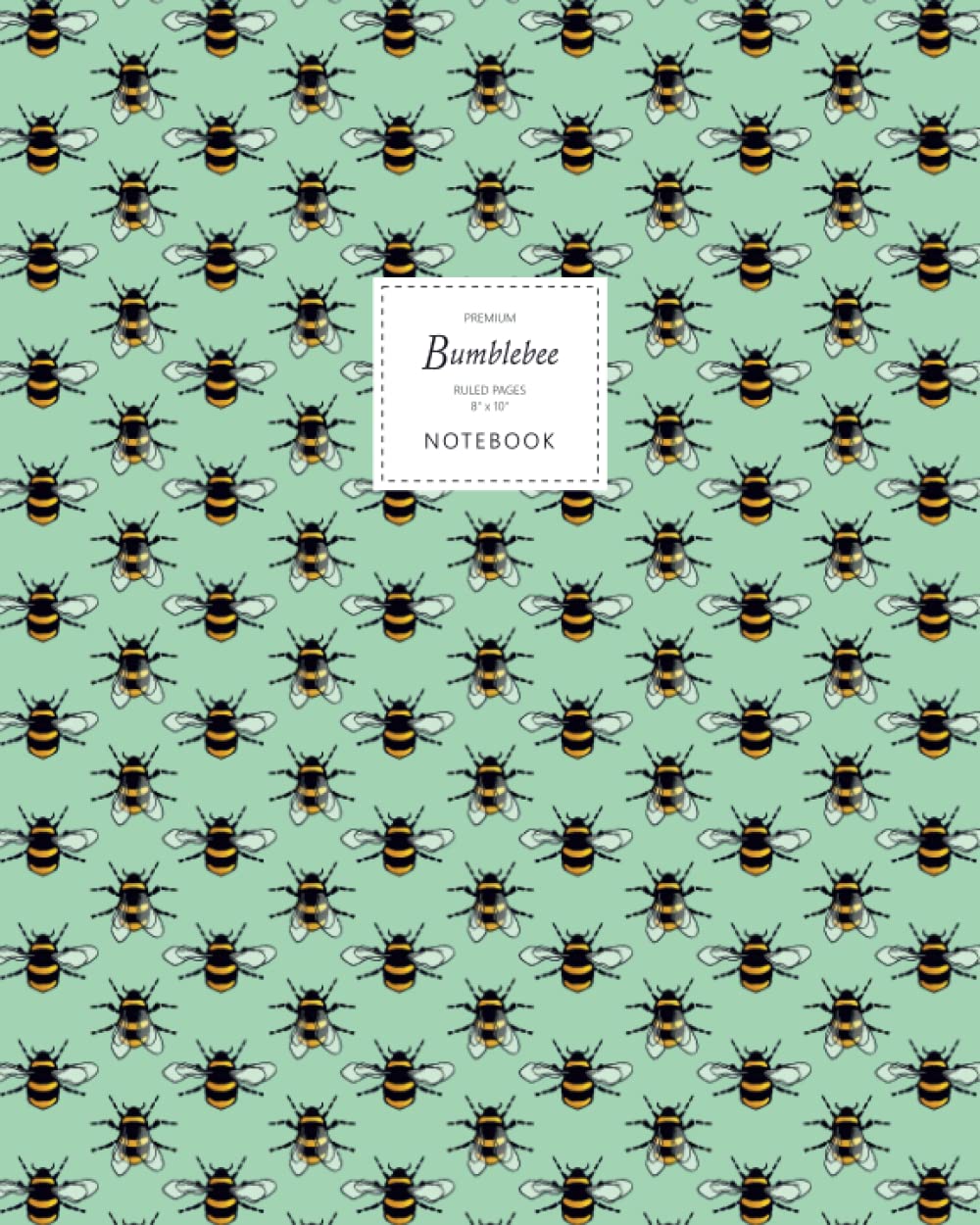 Bumblebee Notebook - Ruled Pages - 8x10 - Premium: (Green Edition) Fun notebook 192 ruled/lined pages (8x10 inches / 20.3x25.4 cm / Large Jotter)