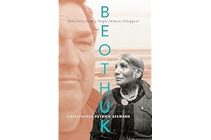 Beothuk: How Story Made a People (Almost) Disappear