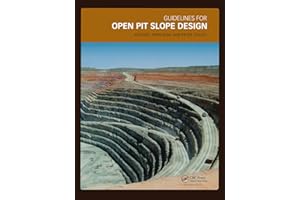 Guidelines for Open Pit Slope Design