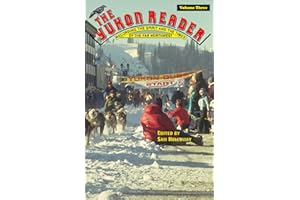 The Yukon Reader - Volume Three