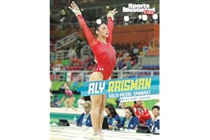 Aly Raisman: Gold-Medal Gymnast (Sports Illustrated Kids Stars of Sports)