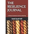 The Resilience Journal: A 2-Minute Commitment to Lift Your Entire Day