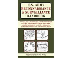 U.S. Army Reconnaissance and Surveillance Handbook (US Army Survival)