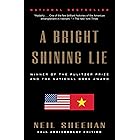 A Bright Shining Lie: John Paul Vann and America in Vietnam