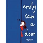 Emily Saw a Door