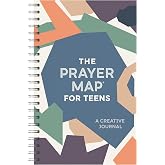 The Prayer Map for Teens (Faith Maps)