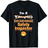 Safety Inspector Halloween Shirt | Vampire Not Scary Enough T-Shirt
