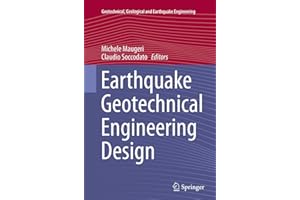 Earthquake Geotechnical Engineering Design (Geotechnical, Geological and Earthquake Engineering, 28)