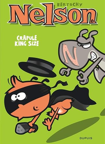 Download Nelson - tome 6 - Crapule King size PDF